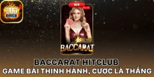 Quy định rút thêm bài khi tham gia Baccarat Hitclub
