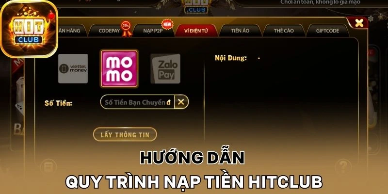 Hướng dẫn quy trình nạp tiền Hitclub 