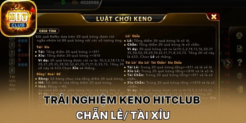 Trải nghiệm Keno Hitclub chẵn lẻ/ tài xỉu
